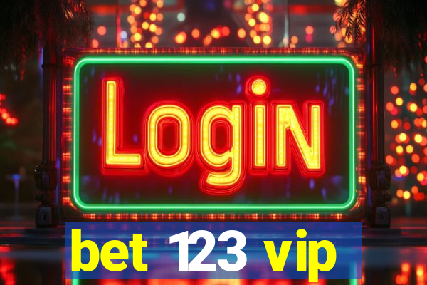 bet 123 vip